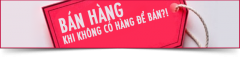 Khi Không Có Hàng Để Bán