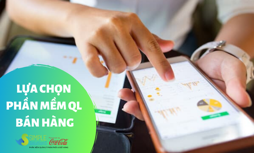 Lựa chọn phần mềm quản lý bán hàng