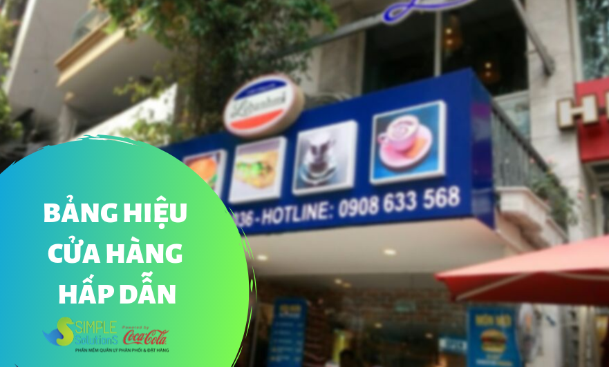 7 mẹo tạo bảng hiệu cửa hàng hấp dẫn