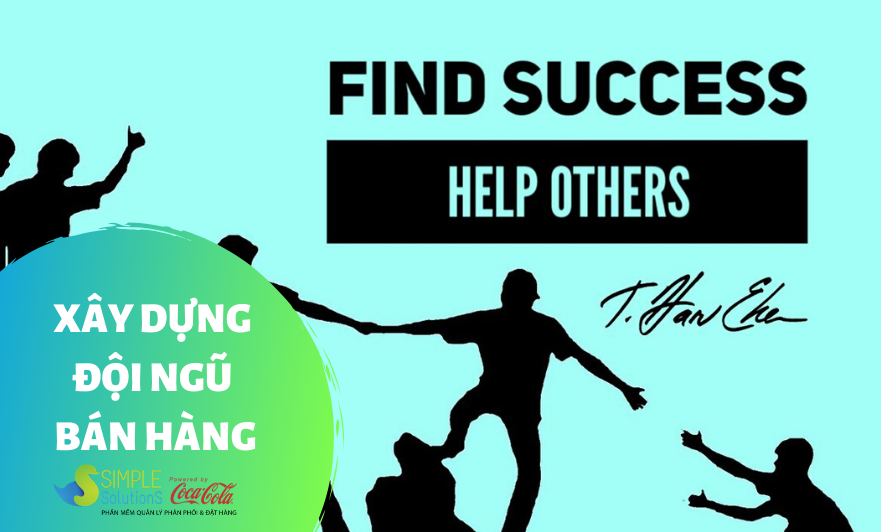 Xây dựng đội ngũ kinh doanh vượt trội