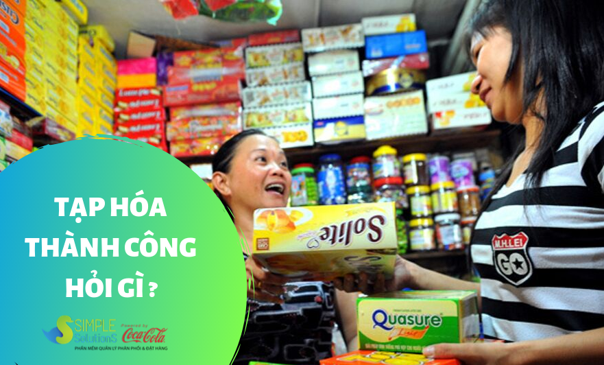 Tạp hóa thành công hỏi gì mỗi ngày