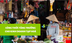 Công thức tăng trưởng 5WAYS cho cửa hàng tạp hoá. Bạn có nghĩ đến chưa?