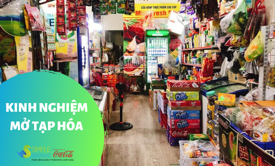 Kinh nghiệm mở cửa hàng tạp hóa