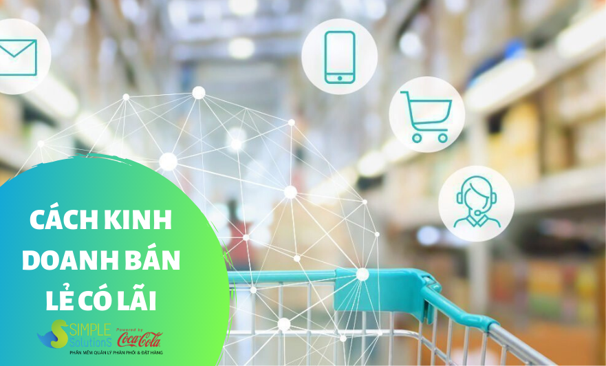 Kinh doanh bán lẻ có lợi nhuận