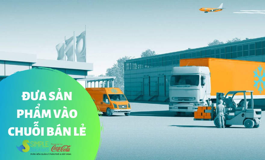 Bán sản phẩm vào các chuỗi bán lẻ