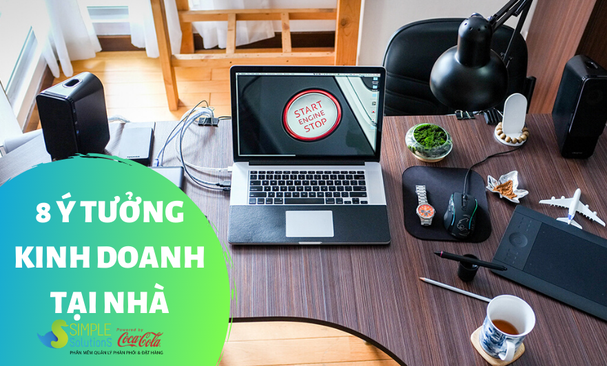 8 Ý tưởng kinh doanh tại nhà