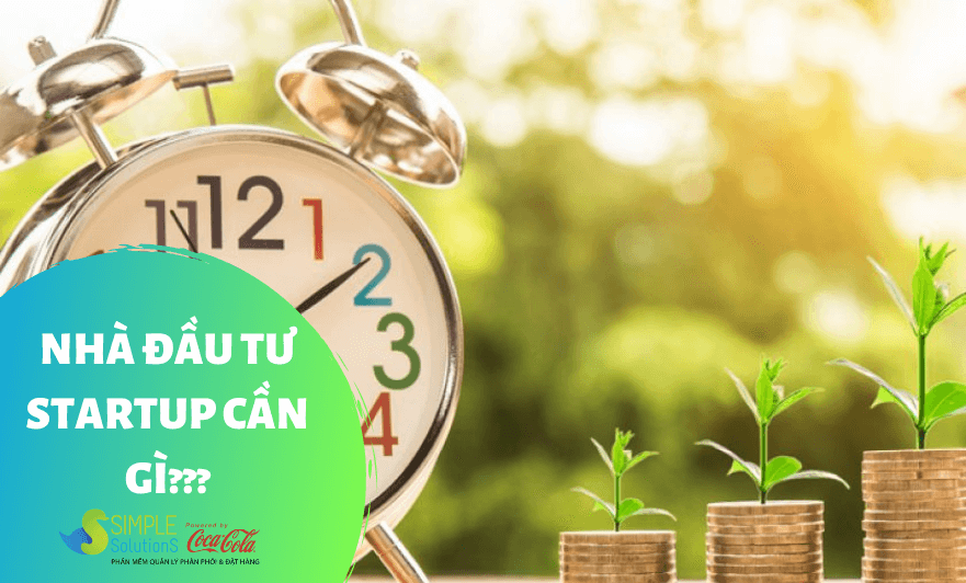 Nhà đầu tư startup cần cập nhật tình hình hàng tháng