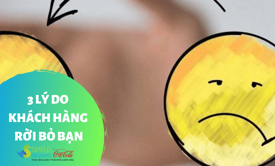 3 Lý do khách hàng rời bỏ bạn