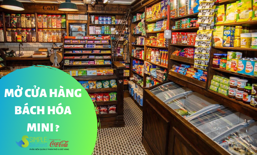 Mở cửa hàng bách hóa mini