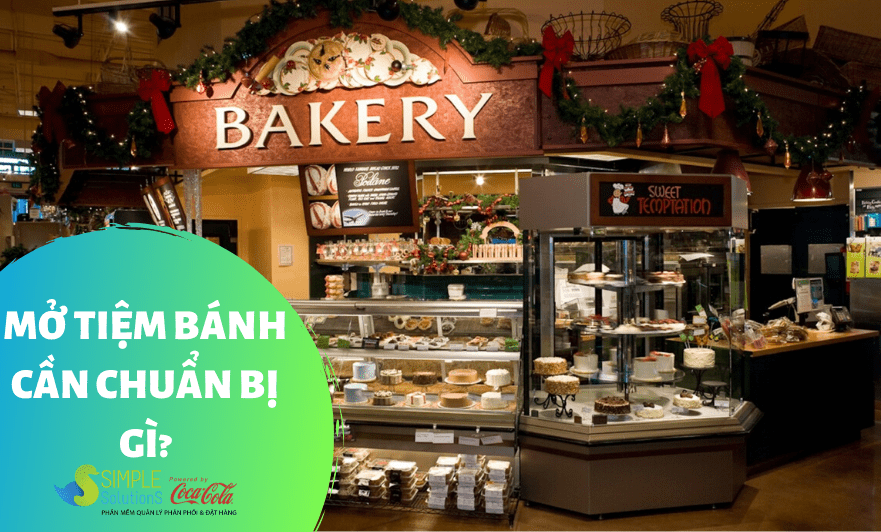Mở tiệm bánh cần chuẩn bị gì?